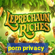 porn privacy